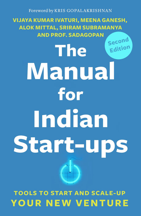 The Manual for Indian Start-ups: Tools to Start and Scale-up Your New Venture - Retail Maharaj