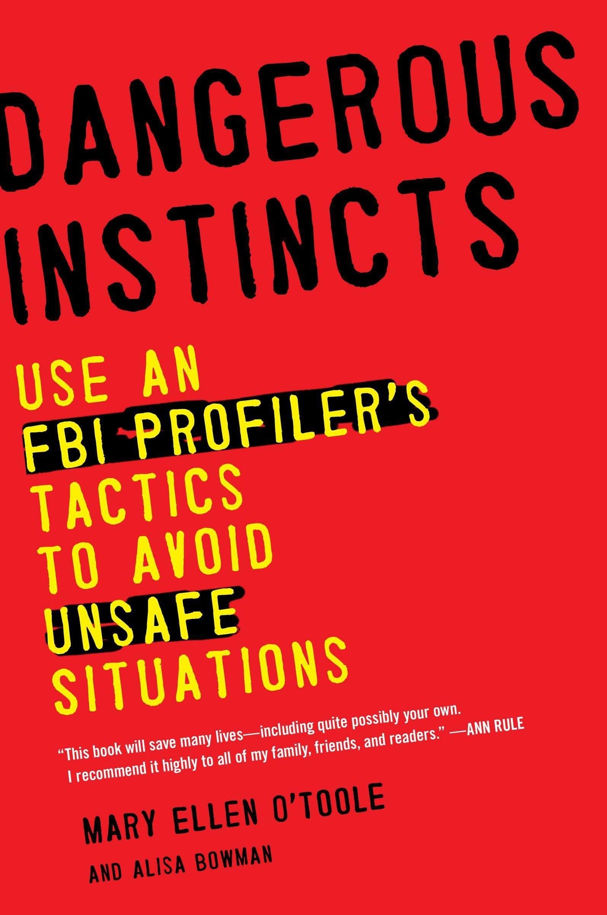 Dangerous Instincts: Use an FBI Profiler's Tactics to Avoid Unsafe Situations - Retail Maharaj