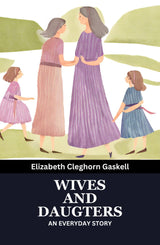 Wives and Daughters: An Everyday Story - Retail Maharaj