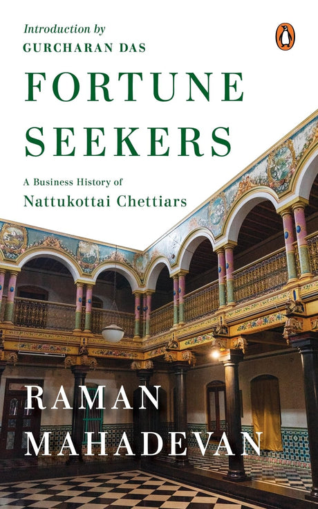 Fortune Seekers: A Business History of the Nattukottai Chettiars - Retail Maharaj