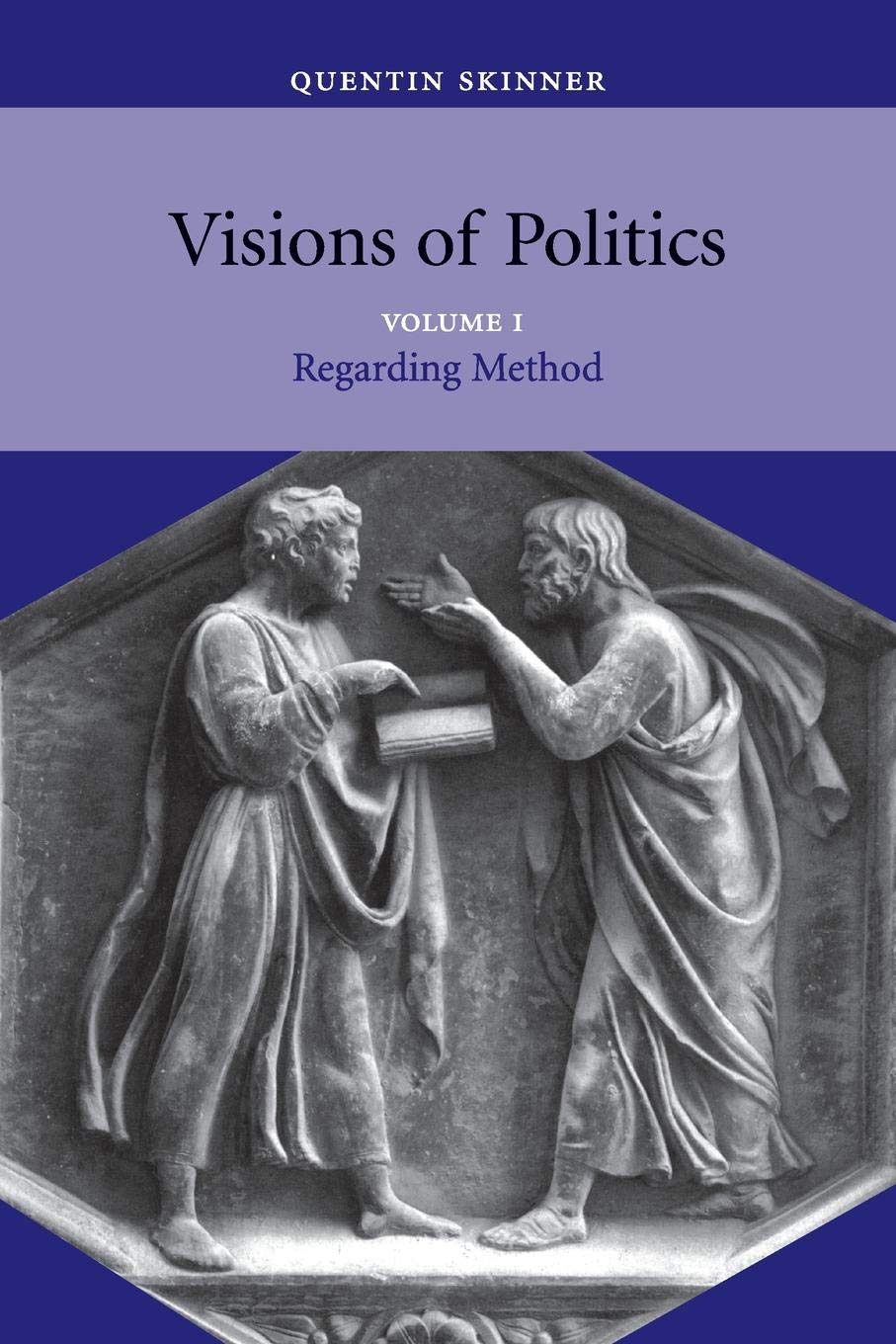 Visions of Politics: Regarding Method (1) - Retail Maharaj