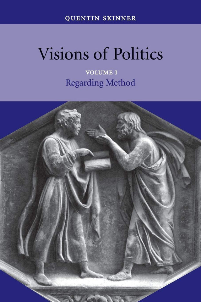 Visions of Politics: Regarding Method (1) - Retail Maharaj