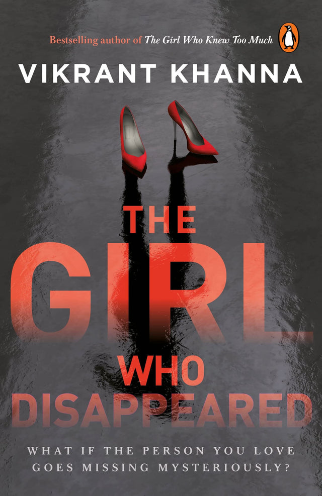 The Girl Who Disappeared: What if the person you love goes missing mysteriously? - Retail Maharaj