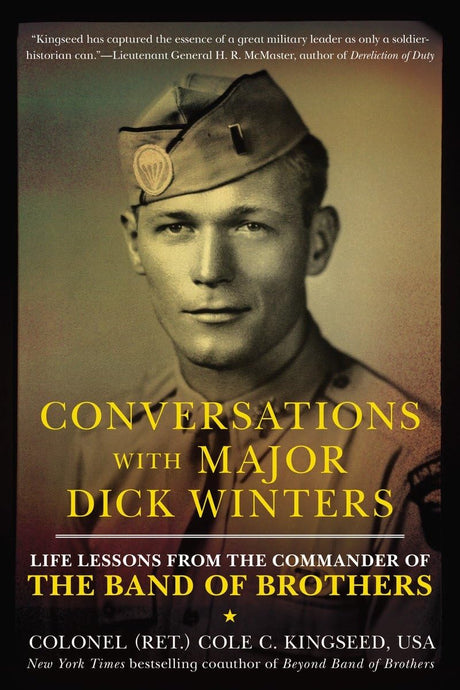 Conversations with Major Dick Winters: Life Lessons from the Commander of the Band of Brothers - Retail Maharaj