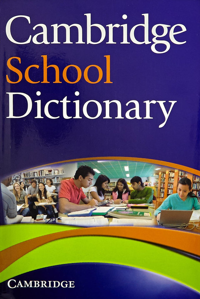 Cambridge School Dictionary for Secondary School Learners| Idea l for Learners in CBSE, ICSE and International Schools - Retail Maharaj