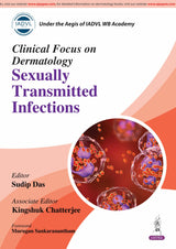 CLINICAL FOCUS ON DERMATOLOGY SEXUALLY TRANSMITTED INFECTIONS - Retail Maharaj