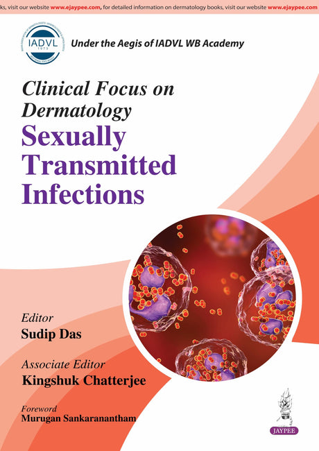 CLINICAL FOCUS ON DERMATOLOGY SEXUALLY TRANSMITTED INFECTIONS - Retail Maharaj