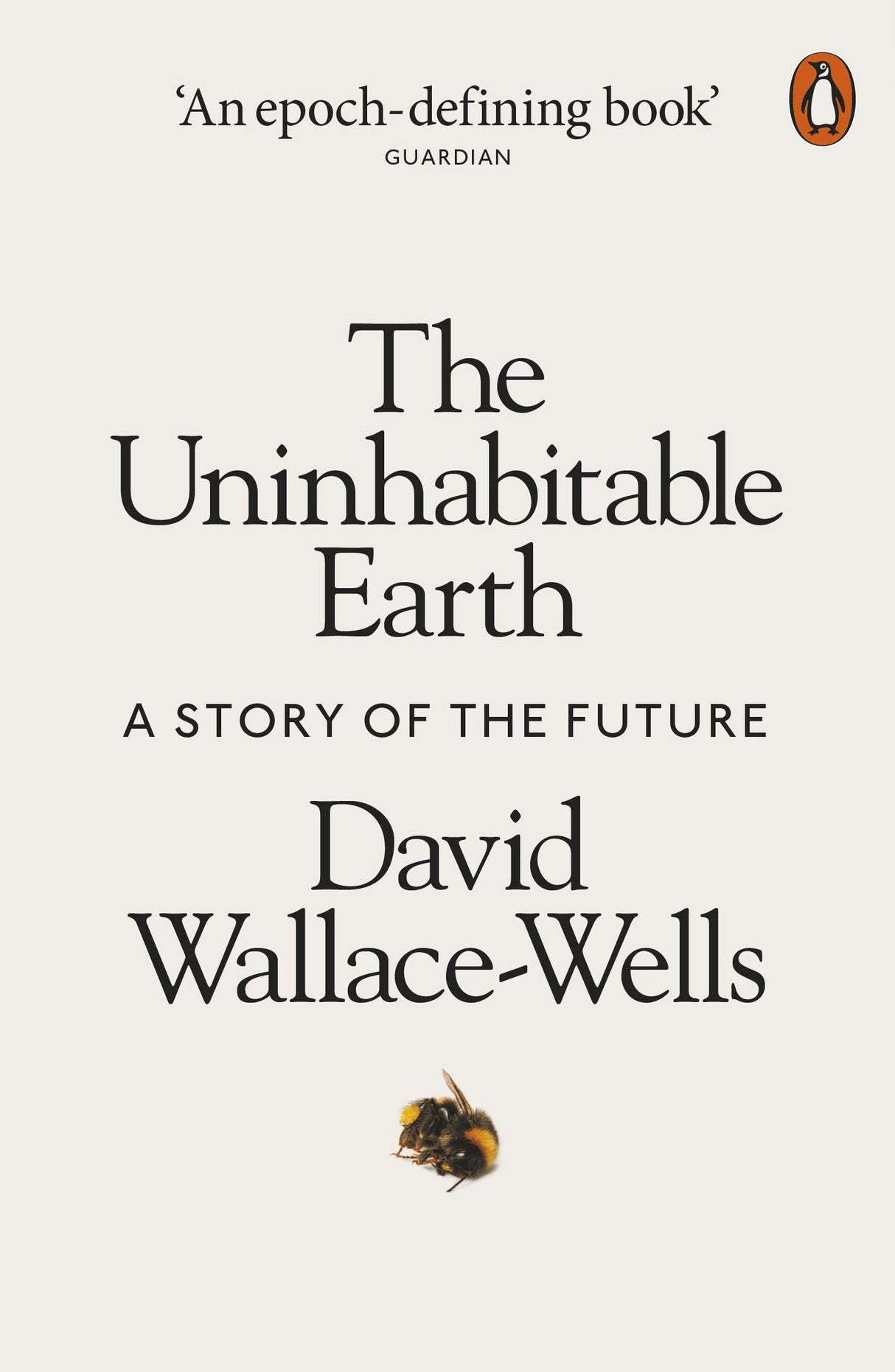The Uninhabitable Earth: A Story of the Future - Retail Maharaj