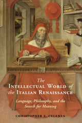 The Intellectual World of the Italian Renaissance: Language, Philosophy, and the Search for Meaning - Retail Maharaj
