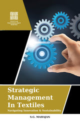 Strategic Management In Textiles Navigating Innovation & Sustainability - Retail Maharaj