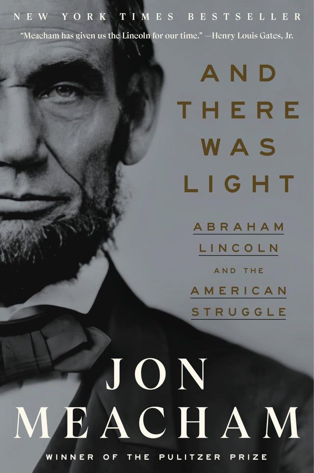 And There Was Light: Abraham Lincoln and the American Struggle - Retail Maharaj