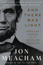 And There Was Light: Abraham Lincoln and the American Struggle - Retail Maharaj