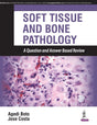 SOFT TISSUE AND BONE PATHOLOGY A QUESTION AND ANSWER BASED REVIEW - Retail Maharaj