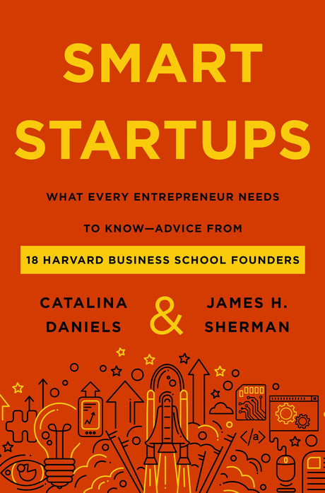 Smart Startups : What Every Entrepreneur Needs to Know - Retail Maharaj