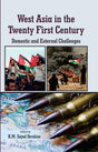 West Asia in the Twenty First Century: Domestic and External Challenges [Hardcover] K.M. Sajad Ibrahim (Ed.) - Retail Maharaj