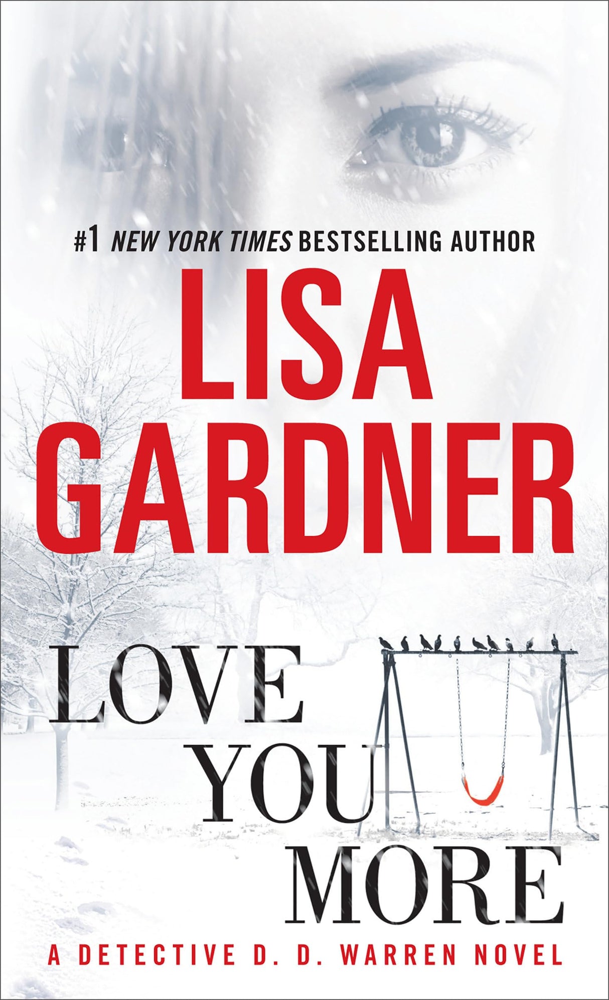 Love You More: A Detective D. D. Warren Novel: 5 - Retail Maharaj