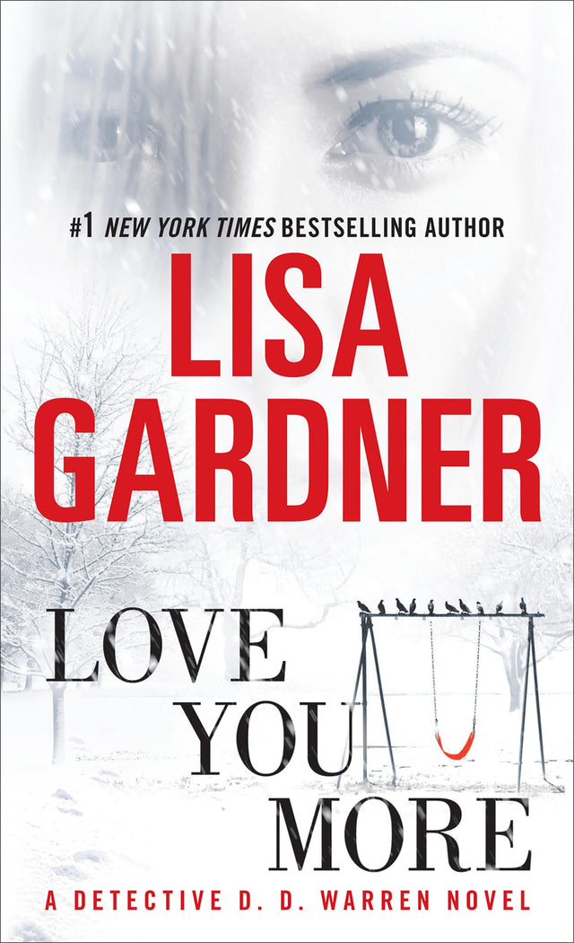 Love You More: A Detective D. D. Warren Novel: 5 - Retail Maharaj