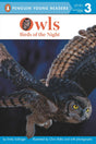Owls: Birds of the Night (Penguin Young Readers, Level 3) - Retail Maharaj