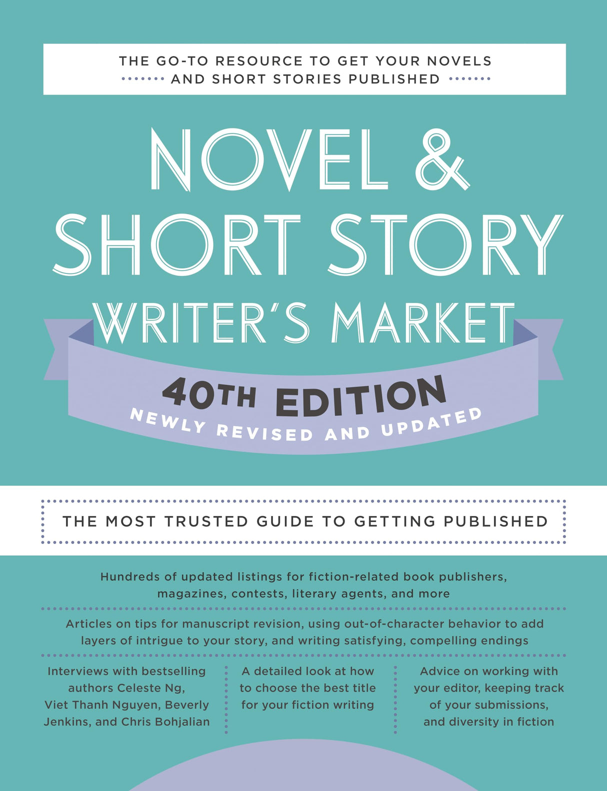 Novel & Short Story Writer's Market 40th Edition: The Most Trusted Guide to Getting Published (Novel and Short Story Writer's Market) - Retail Maharaj