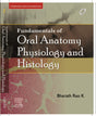 Fundamentals of Oral Anatomy, Physiology and Histology , 1e - Retail Maharaj