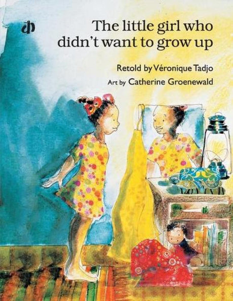 The Little Girl Who Didn't Want to Grow Up - Retail Maharaj