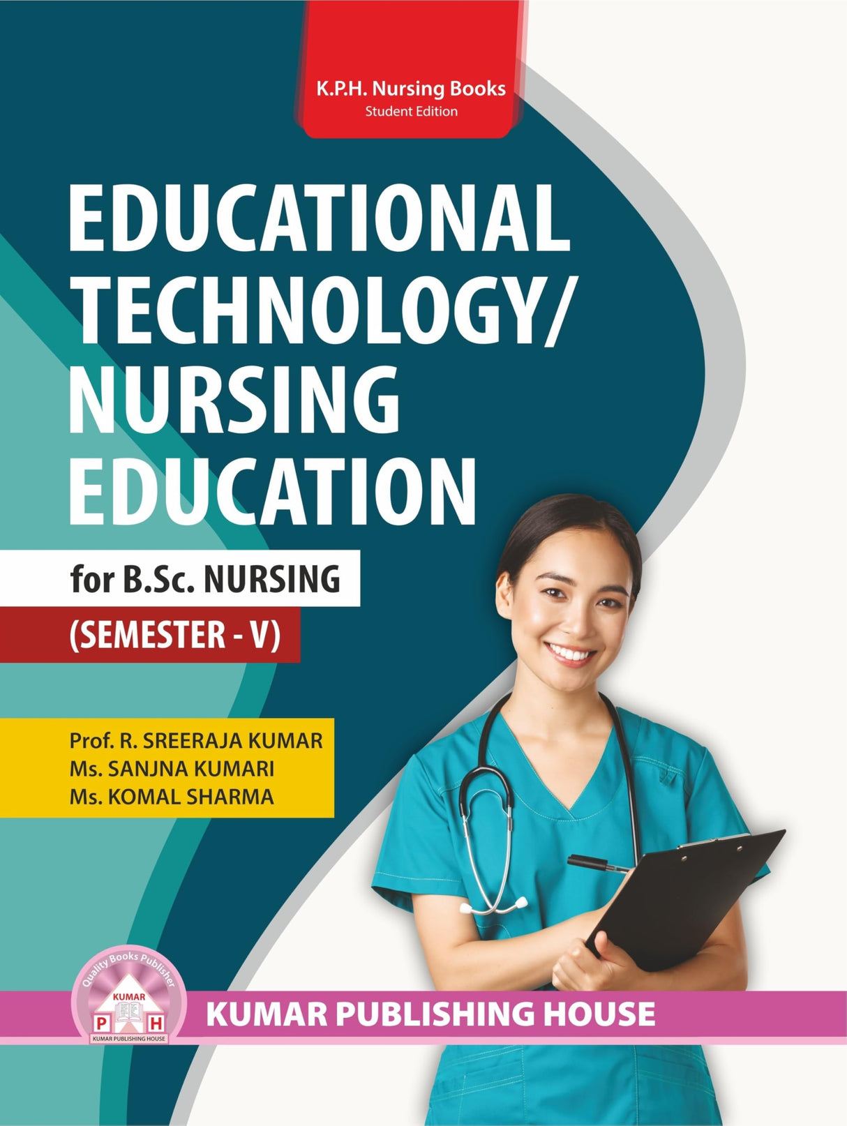 Educational Technology/ Nursing Education for B.Sc. Nursing (SEMESTER - V)