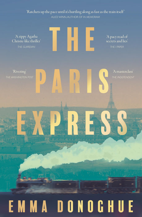 The Paris Express: a thrilling historical novel about a city on the brink and the people caught up in one woman's dangerous game - Retail Maharaj