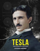 Tesla: The Man, the Inventor, and the Father of Electricity - Retail Maharaj