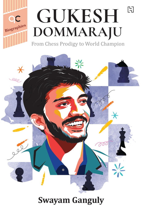 Gukesh Dommaraju: A Chess Prodigy - Retail Maharaj