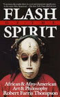 Flash of the Spirit: African & Afro-American Art & Philosophy - Retail Maharaj