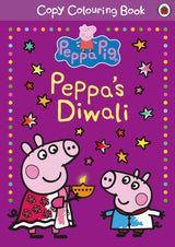Peppa Pig: Peppa's Diwali Copy Colouring | Fun Festive Activity Book for Kids Aged 3+ | Celebrate Diwali with Peppa and Friends | Great Gift for Little Artists - Retail Maharaj