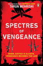 Spectres of Vengeance: When Justice is Elusive, Vengeance Becomes the Law - Retail Maharaj