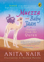 Muezza and Baby Jaan: Stories from the Quran (Paperback Edition) - Retail Maharaj