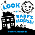 Look at Baby's House - Retail Maharaj