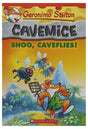 Shoo, Caveflies! (Geronimo Stilton Cavemice #14) - Retail Maharaj