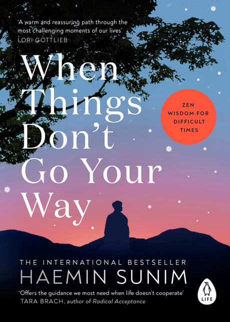 When Things Don’t Go Your Way: Zen Wisdom for Difficult Times - Retail Maharaj