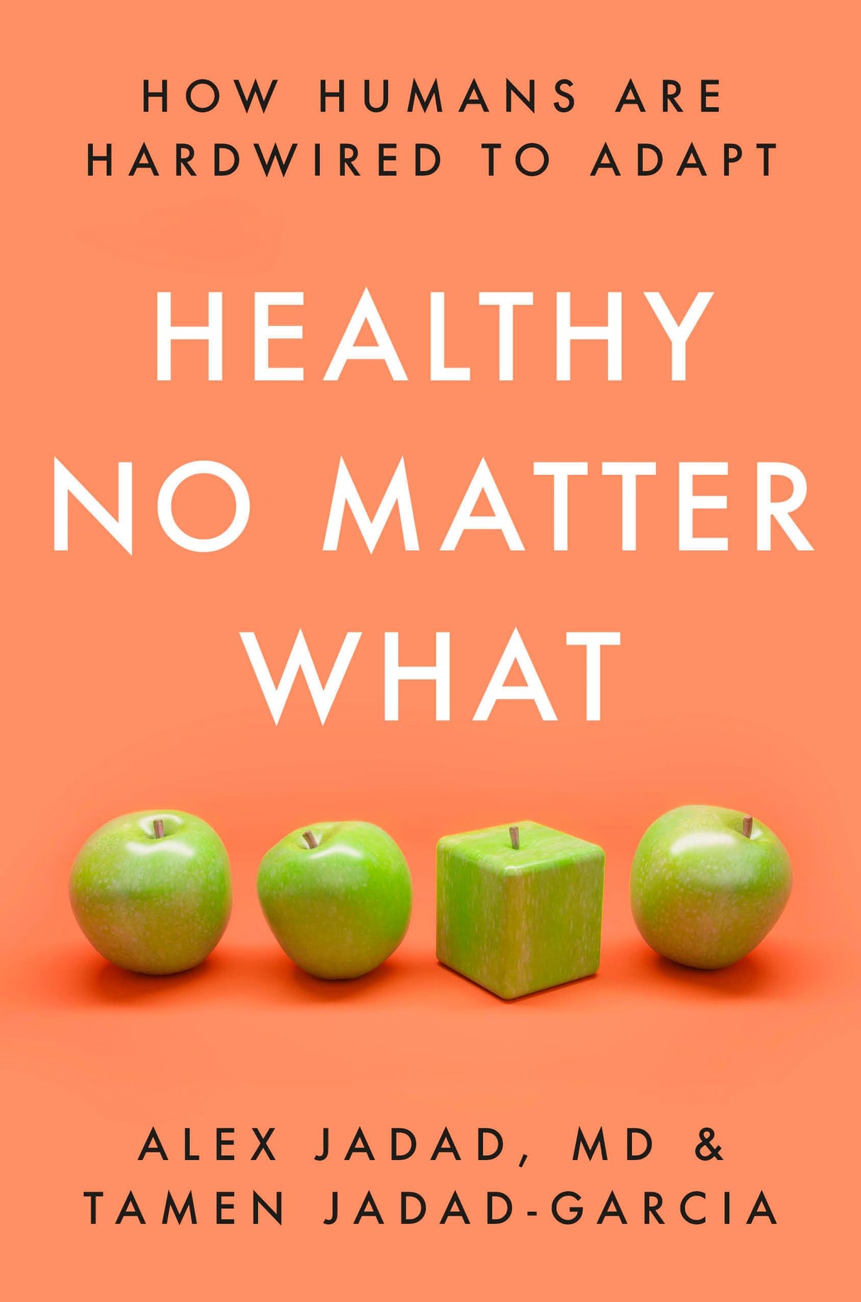 Healthy No Matter What: How Humans Are Hardwired to Adapt - Retail Maharaj