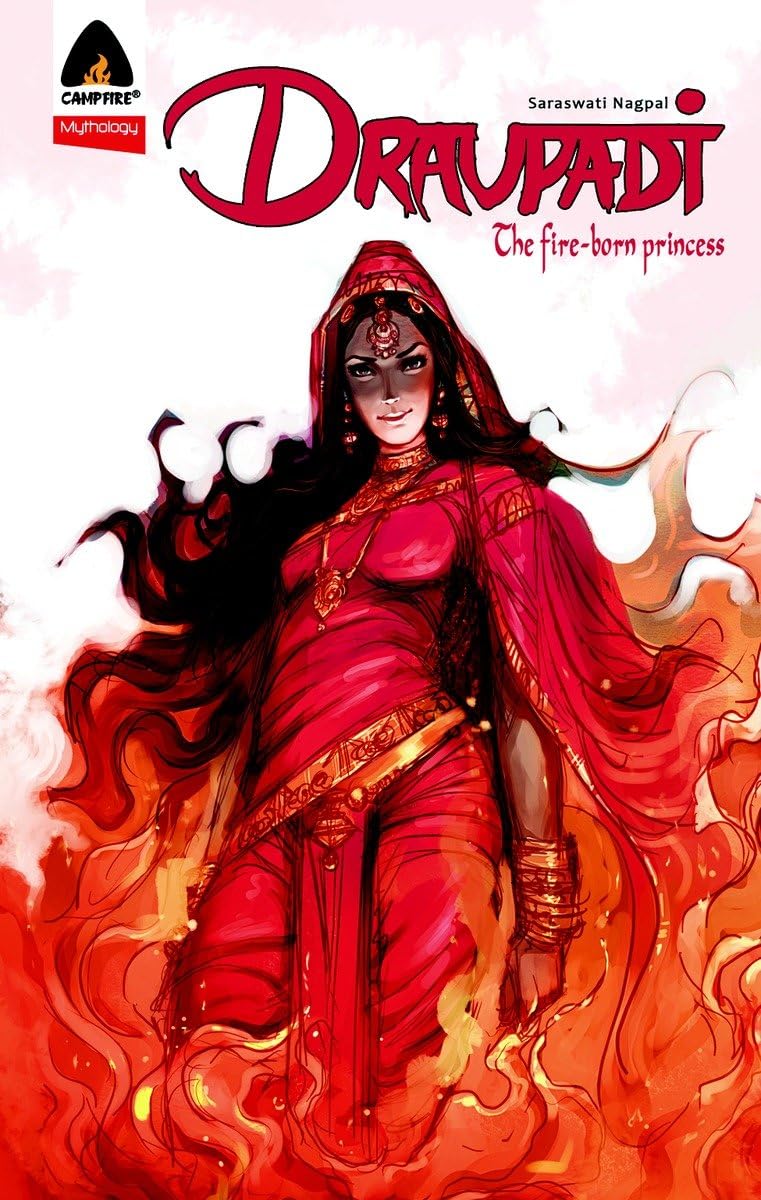 Draupadi: The Fire-Born Princess: 9 (Campfire Graphic Novels) - Retail Maharaj