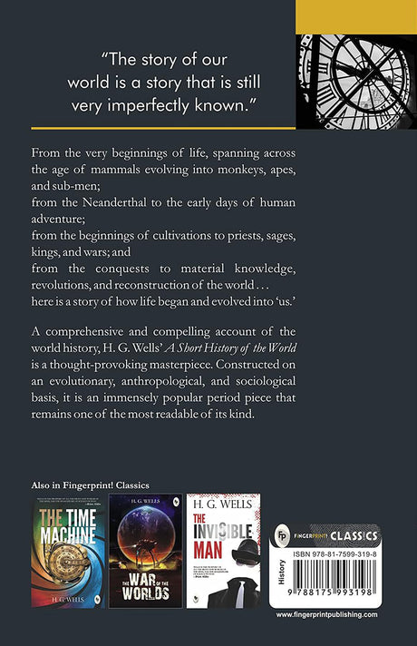 A Short History of the World by H.G. Wells - A Masterpiece on World History | Human Civilization | Wells’ Perceptive Exploration of Evolution of Society | Historical Overview | Educational Read | Historical Events | Must-read for History Enthusiasts - Retail Maharaj