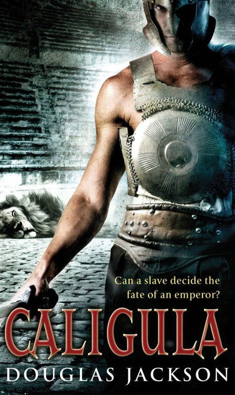 Caligula: A thrilling historical epic set in Ancient Rome that you won’t be able to put down… - Retail Maharaj