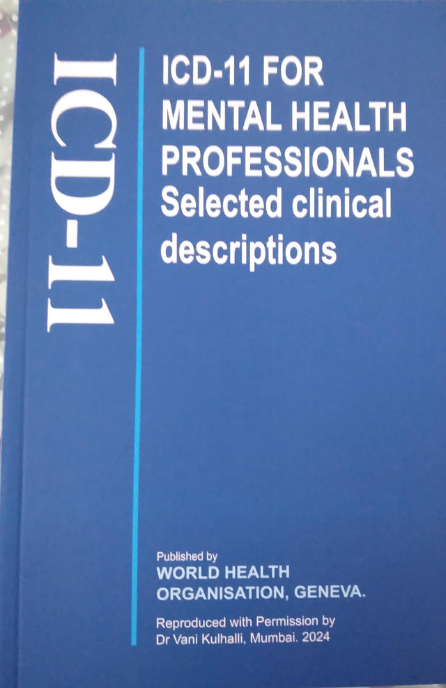 ICD-11 Clinical Descriptions for Mental Health Professionals, Selected Descriptions - Retail Maharaj