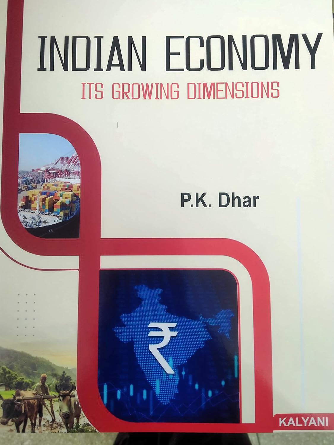 Indian Economy its Growing Dimensions