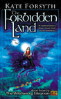 The Forbidden Land: Book four of the Witches of Eileanan: 4 - Retail Maharaj