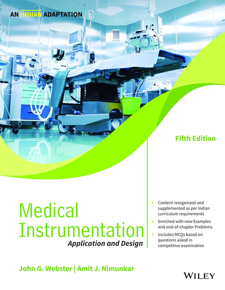 Medical Instrumentation 5ed: Application and Design, An Indian Adaptation - Retail Maharaj