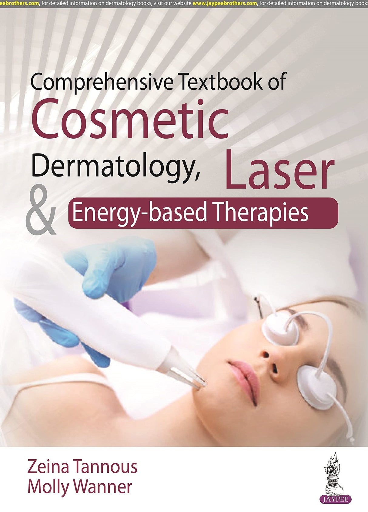 COMPREHENSIVE TEXTBOOK OF COSMETIC DERMATOLOGY, LASER & ENERGY-BASED THERAPIES - Retail Maharaj