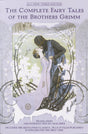 The Complete Fairy Tales of the Brothers Grimm All-New Third Edition - Retail Maharaj