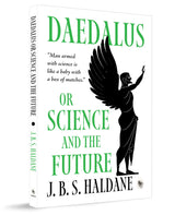 Daedalus, or Science and the Future - Retail Maharaj
