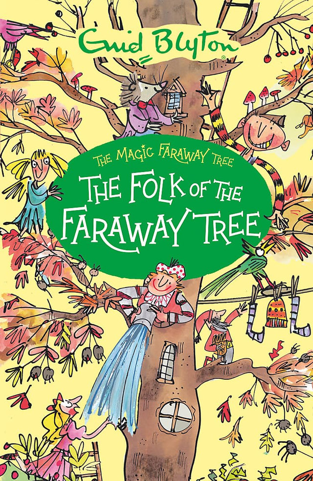 THE MAGIC FARAWAY TREE: THE FOLK OF THE FARAWAY TREE - Retail Maharaj