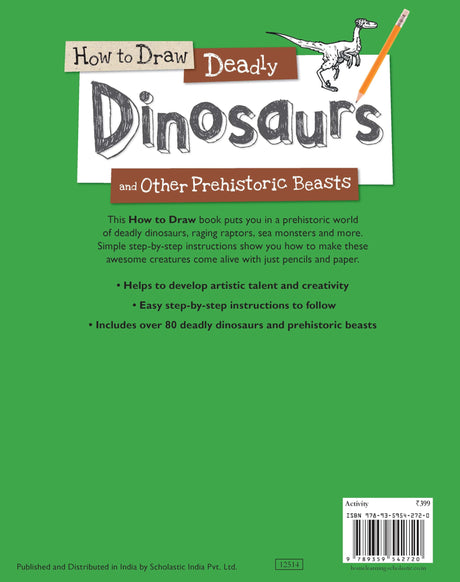 How To Draw Deadly Dinosaurs And Other Prehistoric Beasts - Retail Maharaj