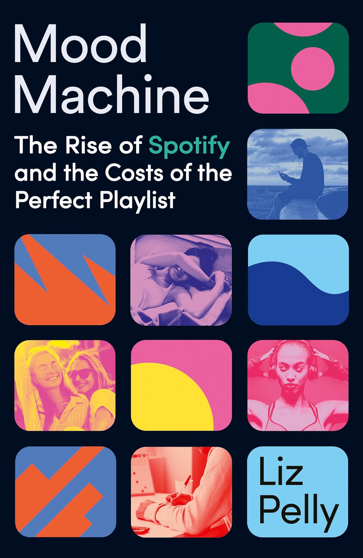Mood Machine: The Rise of Spotify and the Cost of the Perfect Playlist - Retail Maharaj